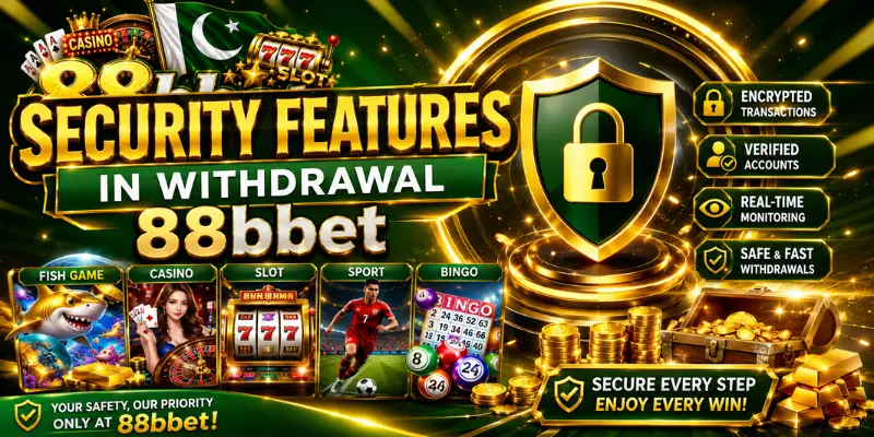 Security Features In Withdrawal 88bbet